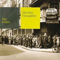 Různí interpreti – Jazz Sous L'Occupation