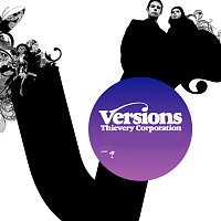 Thievery Corporation – Versions