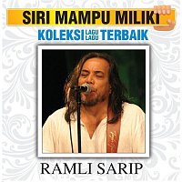 Ramli Sarip – Koleksi Lagu Lagu Terbaik