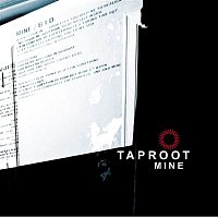 Taproot – Mine