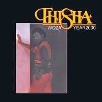 Thisha – Woza Year 2000