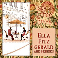 Ella Fitzgerald – Take a Coffee Break