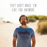 Tom Helsen – They Don't Make 'Em Like You Anymore