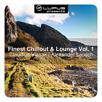 Claudius Vlasak, Alexander Lausch – Finest Chillout & Lounge, Vol. 1