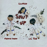 LLusion, Freddie Dredd, Lil Toe – Shut Up