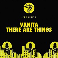 Vanita – There Are Things