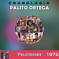 Palito Ortega – Palito Ortega Cronología - Felicidades (1972)