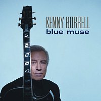 Kenny Burrell – Blue Muse