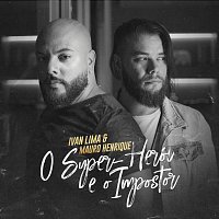 Ivan Lima, Mauro Henrique – O Super-Herói E O Impostor