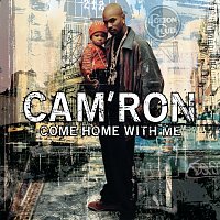 Cam'Ron – Come Home With Me