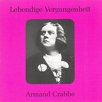Lebendige Vergangenheit - Armand Crabbé
