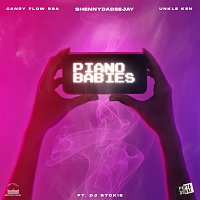ShennyDaDeejay, Candy Flow RSA, Unkle Ken, DJ Stokie – Piano Babies