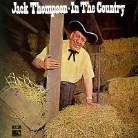 Jack Thompson – In The Country