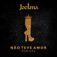 Joelma – Nao Teve Amor [Remixes]