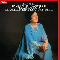 Alicia de Larrocha, Los Angeles Philharmonic, Zubin Mehta – Beethoven: Piano Concerto No. 5 "Emperor"