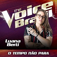 Luana Berti – O Tempo Nao Para [Ao Vivo No Rio De Janeiro / 2019]