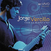 Jorge Vercillo – Trem Da Minha Vida [Deluxe]