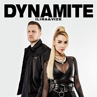 ILIRA, VIZE – Dynamite