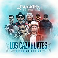 Los Nietos De Terán, Kid Pistola, Pilux – Los Cazahuates [Urbanorteno]