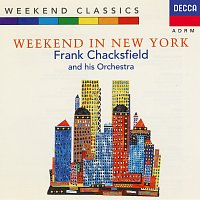 Frank Chacksfield and His Orchestra – Weekend in New York