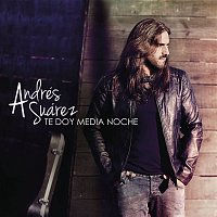 Andrés Suárez – Te Doy Media Noche