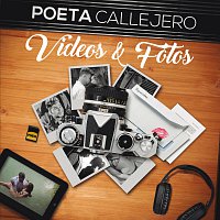 Poeta Callejero – Videos Y Fotos
