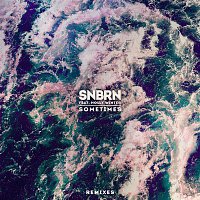 SNBRN, Holly Winter – Sometimes (Remixes)