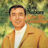 Jim Nabors – Kiss Me Goodbye