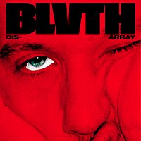 BLVTH – Disarray