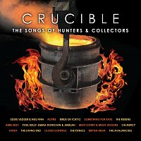 Přední strana obalu CD Crucible - The Songs of Hunters & Collectors