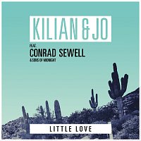 Kilian & Jo, Conrad Sewell, Sons Of Midnight – Little Love