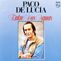 Paco De Lucía – Entre Dos Aguas