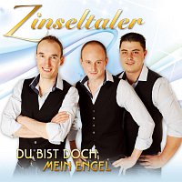 Zinseltaler – Du bist doch mein Engel