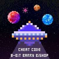 8-Bit Barry Bishop – Cheat Code