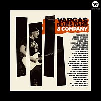 Vargas Blues Band – & Company
