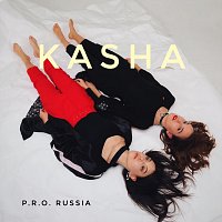 Kasha – P.r.o.russia