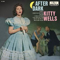 Kitty Wells – After Dark
