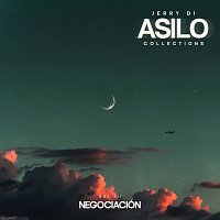 Jerry Di – ASILO COLLECTIONS: VOL III - Negociación