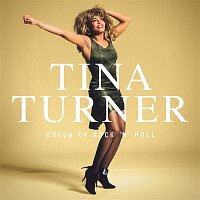 Tina Turner – Queen Of Rock 'n' Roll