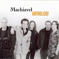 Machiavel – Anthology
