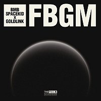 BMB Spacekid, GoldLink – FBGM