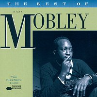 Hank Mobley – The Best Of Hank Mobley: The Blue Note Years