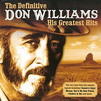 Don Williams – The Definitive - His Greatest Hits