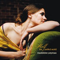 Madeleine Peyroux – I'm All Right