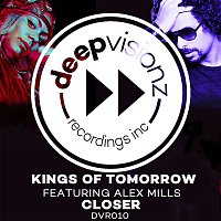 Kings Of Tomorrow – Closer (feat. Alex Mills) [Sandy Rivera's Classic Mix]