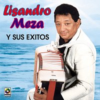 Lisandro Meza – Lisandro Y Sus Éxitos