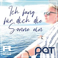 PAT – Ich fang fur dich die Sonne ein