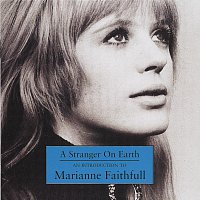 Marianne Faithfull – A Stranger On Earth: An Introduction To Marianne Faithfull