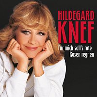 Hildegard Knef – Fur mich soll's rote Rosen regnen