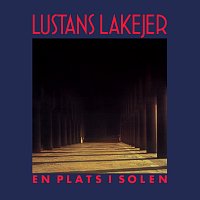 Lustans Lakejer – En plats i solen